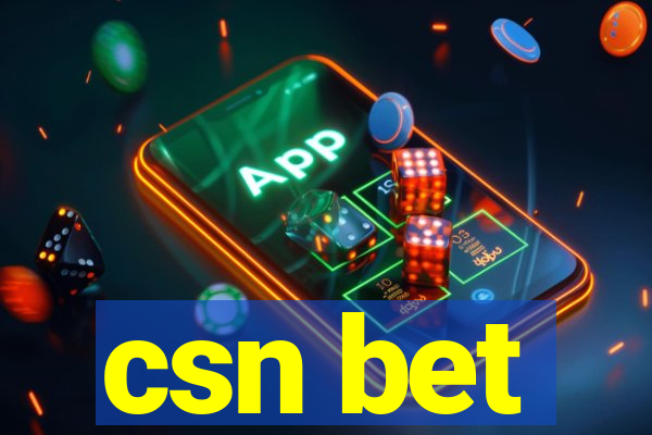 csn bet